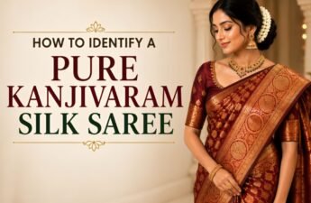 How to Identify a Pure Kanjivaram Silk Saree