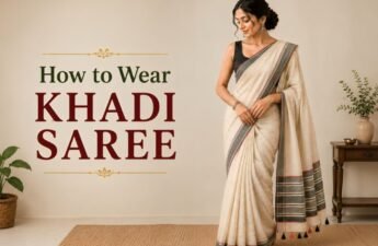 How to Wear Khadi Saree How to Wear Khadi Saree